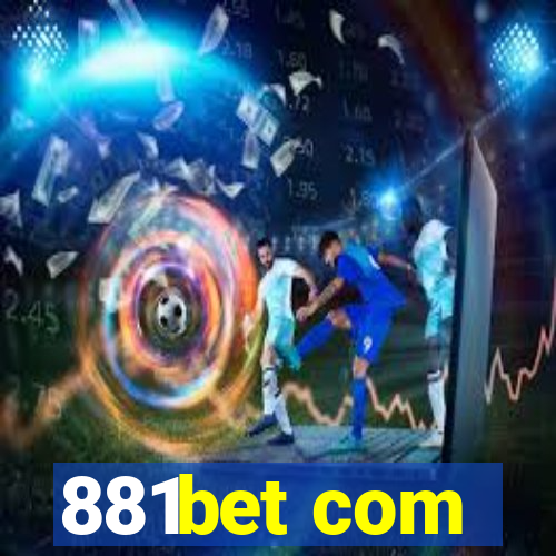 881bet com